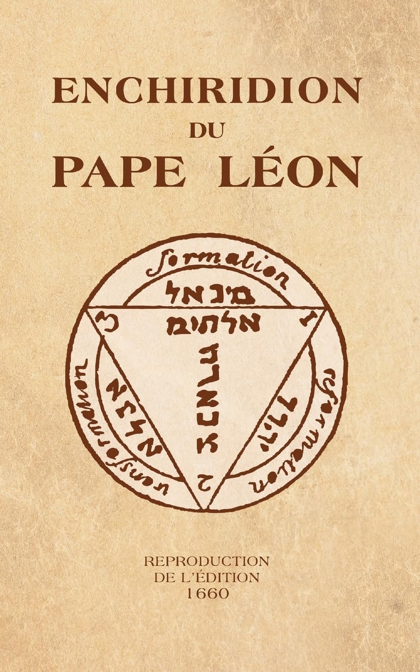 Enchiridion du Pape Léon: Reproduction de l'édition 1660 Religion & Esotericism
