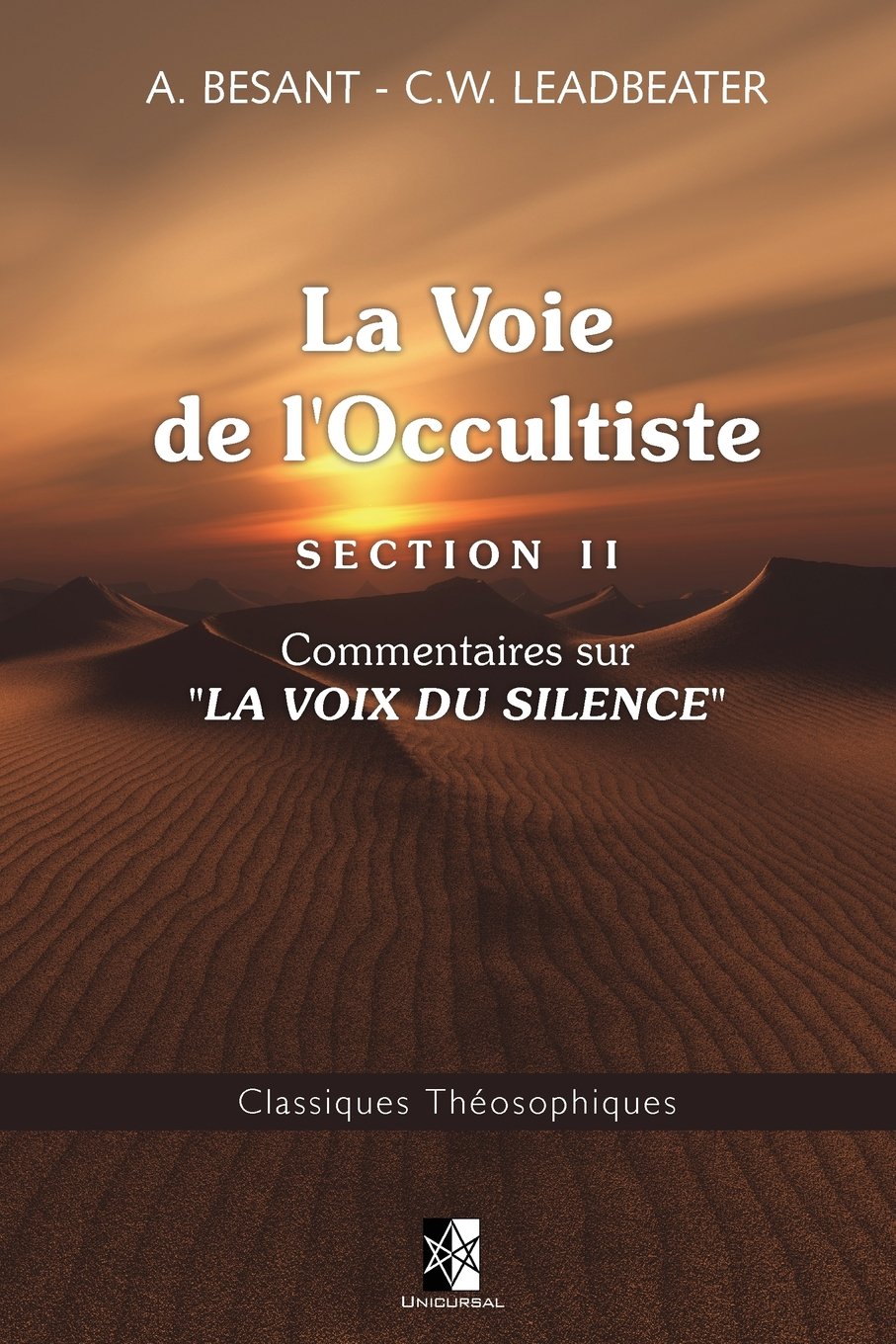 La Voie de l'Occultiste: Section II (Classiques Théosophiques, Band 12) Religion & Esotericism