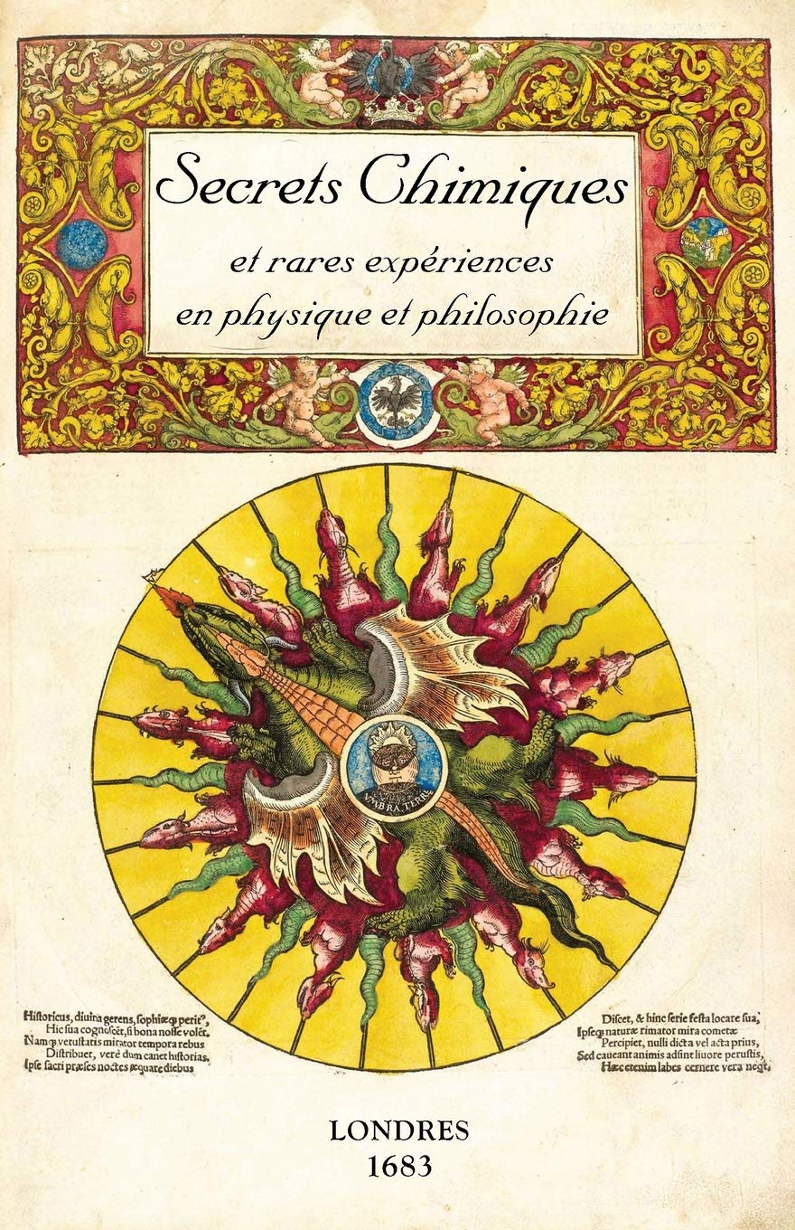 Secrets Chimiques: et rares expériences en Physique et Philosophie book