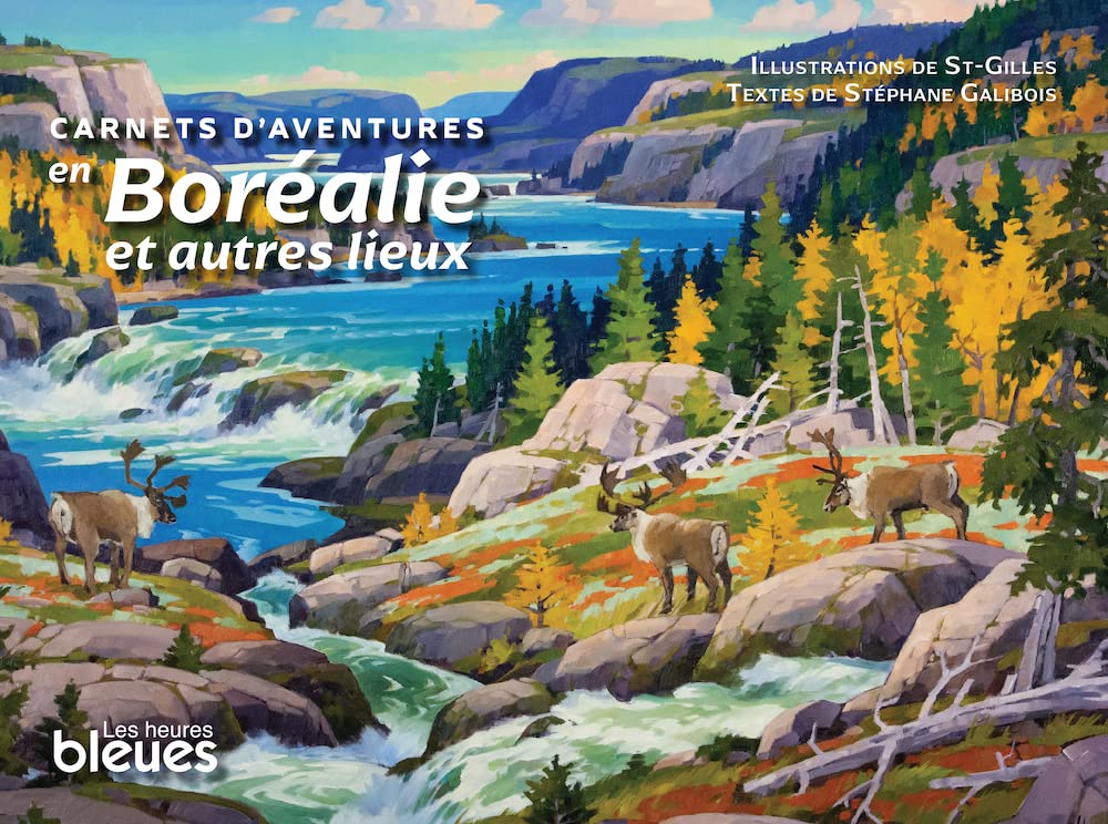 Carnets d'aventure en Boréalie et autres lieux (cartonné) book