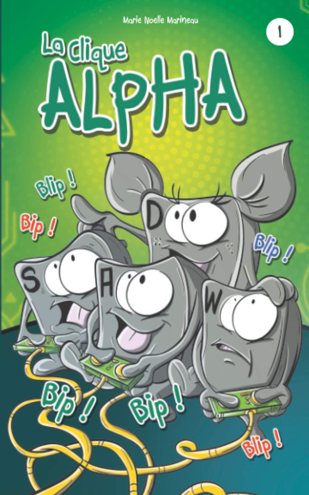 LA CLIQUE ALPHA Tome 1 book