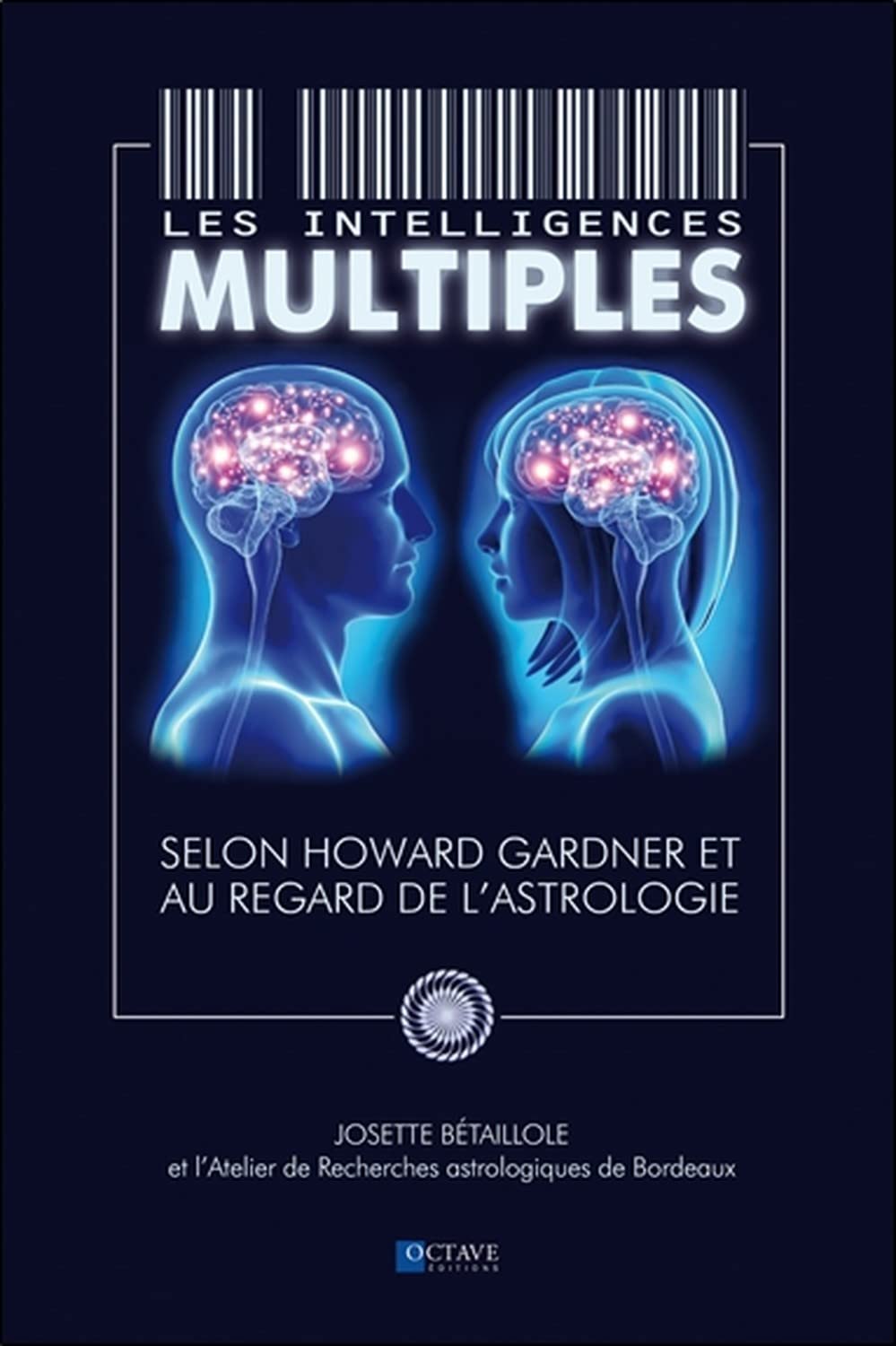 Les intelligences multiples - Selon Howard Gardner et au regard de l'astrologie Religion & Esotericism