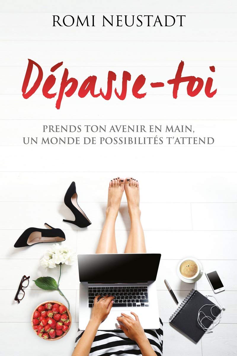Dépasse-toi - Prends ton avenir en main, un monde de possibilités t'attend book