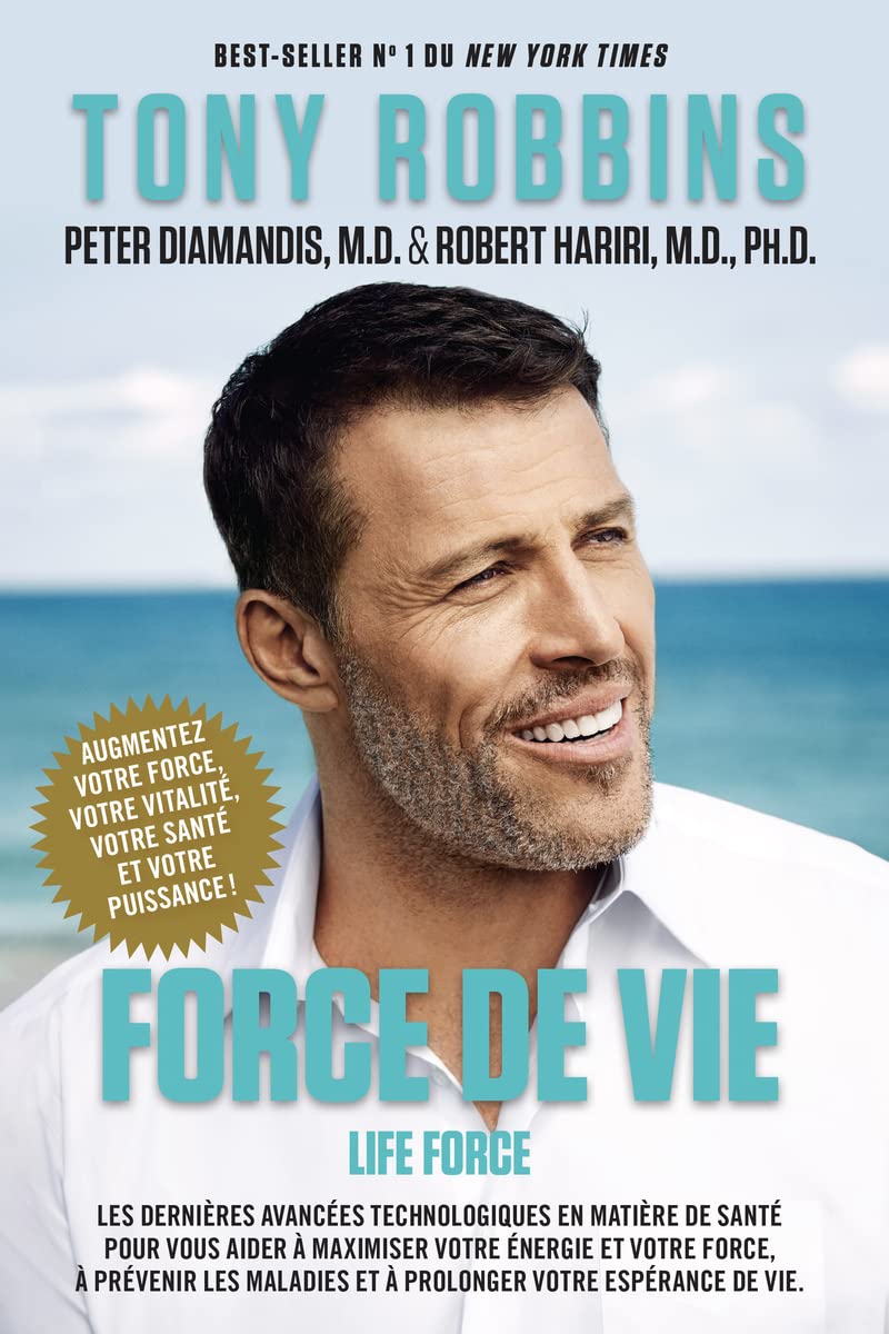 FORCE DE VIE: Les dernières avancées technologique en matière de santé pour vous aider à maximiser votre énergie et votre force, à prévenir les maladies et à prolonger votre espérance de vie Partnership & Love