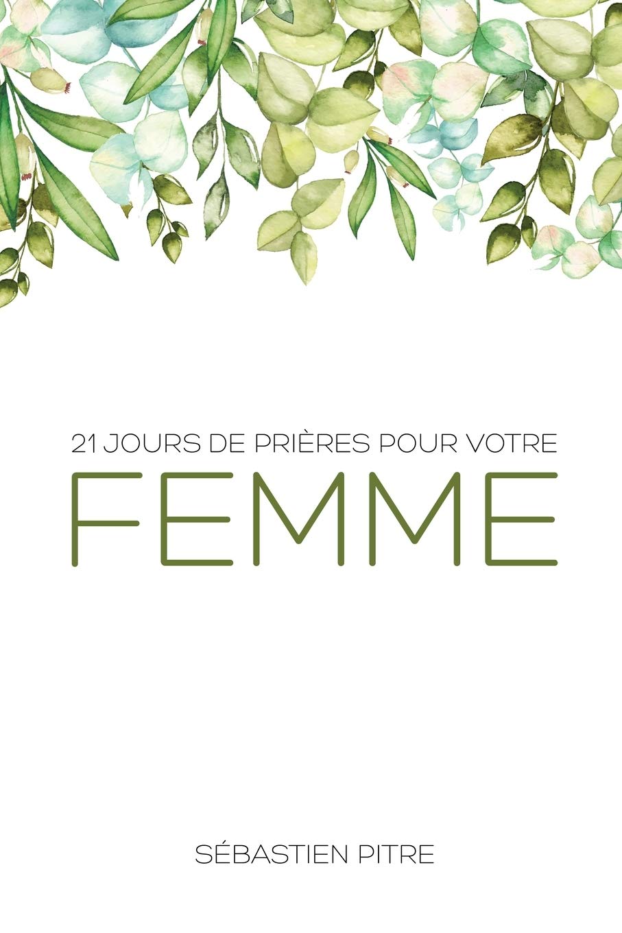 21 Jours de prière pour votre femme book