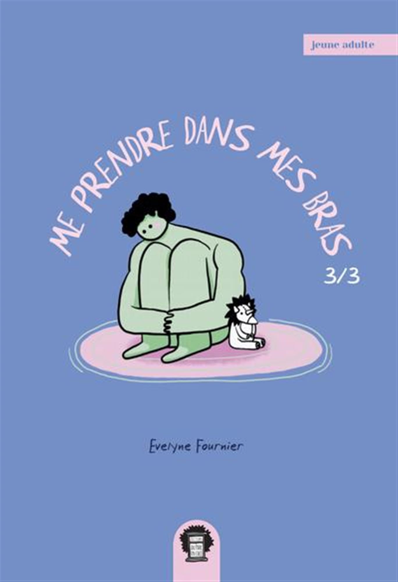 Me prendre dans mes bras v 03 book