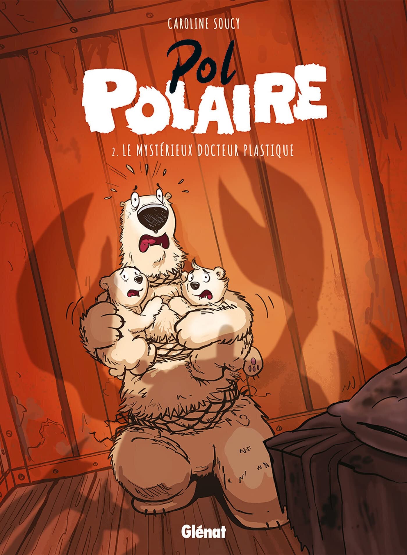 Pol Polaire - Tome 02: Le Mystérieux Docteur Plastique book