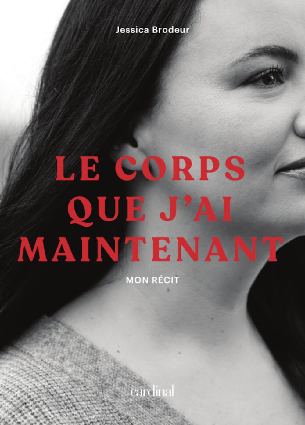 Le corps que j'ai maintenant. Mon récit book