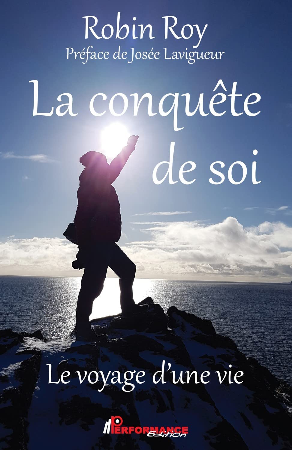 La conquête de soi - Le voyage d'une vie Books