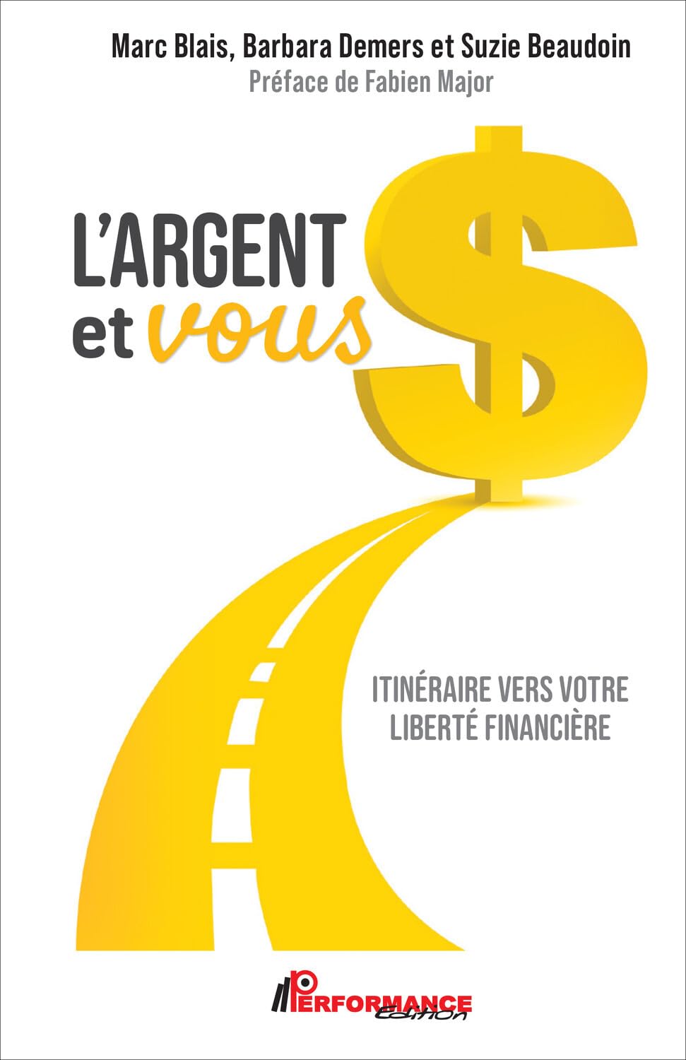 L'argent et vous - Itinéraire vers votre liberté financière book