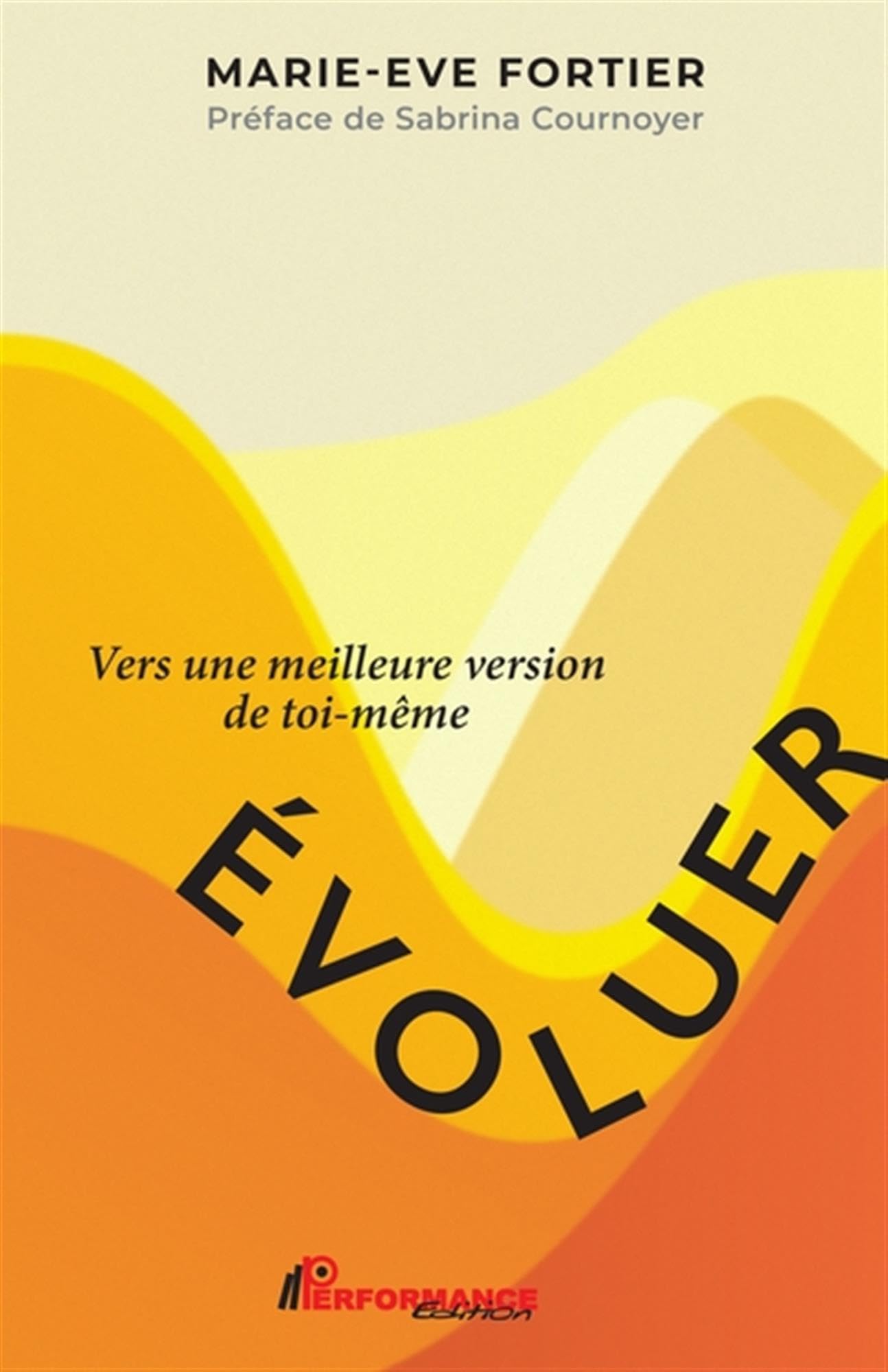 Evoluer - Vers une meilleure version de toi-même book