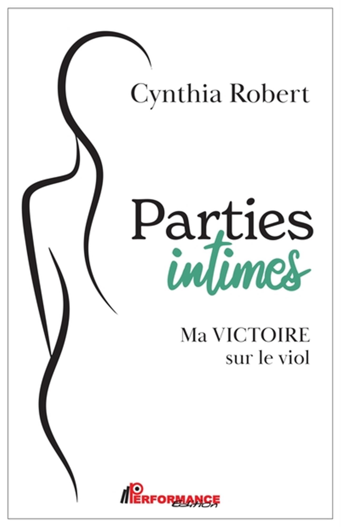 Parties intimes - Ma victoire sur le viol book