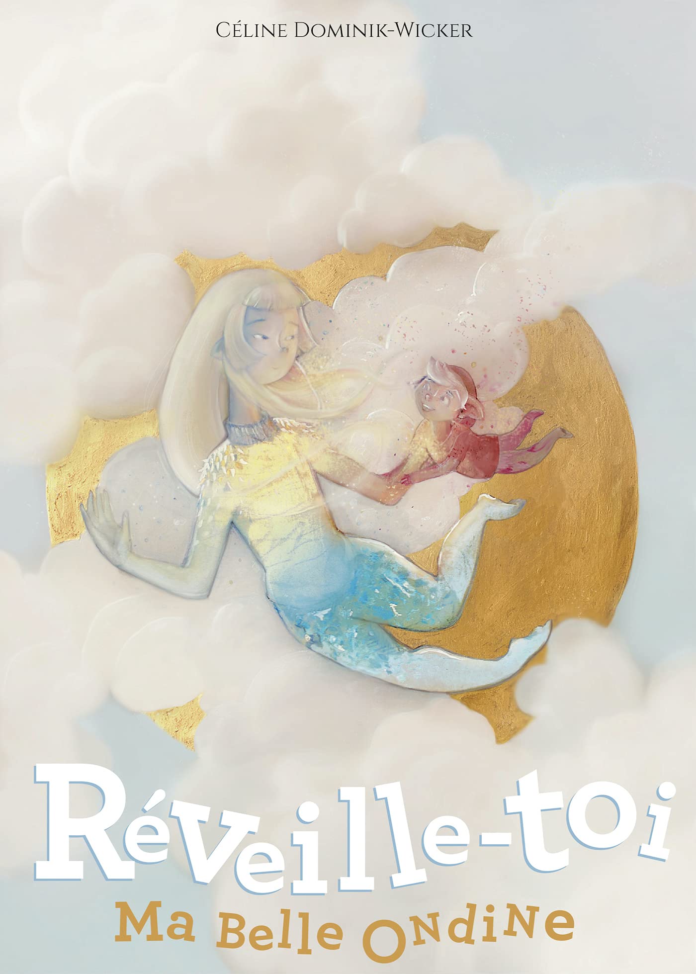 Réveille toi, ma belle Ondine ! book