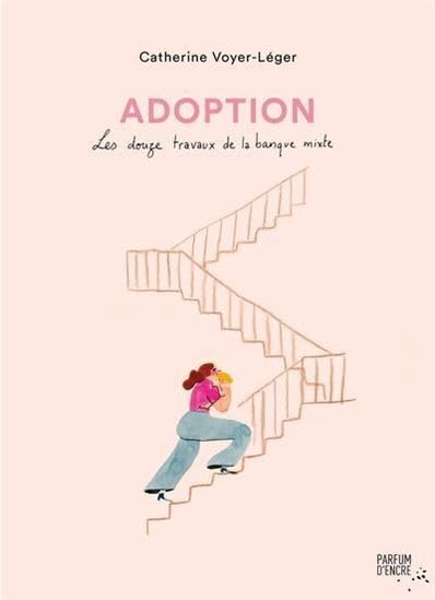 ADOPTION. LES DOUZE TRAVAUX DE LA BANQUE MIXTE book