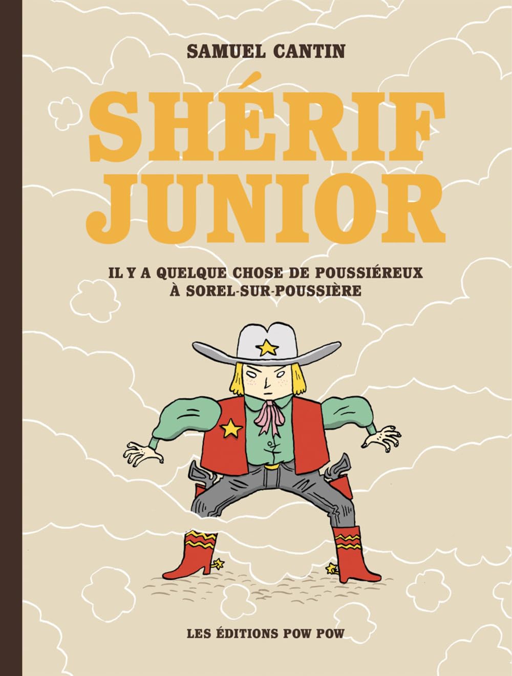 Shérif Junior, t.01: Il y a quelque chose de poussiéreux à Sorel-sur-Poussière Manga