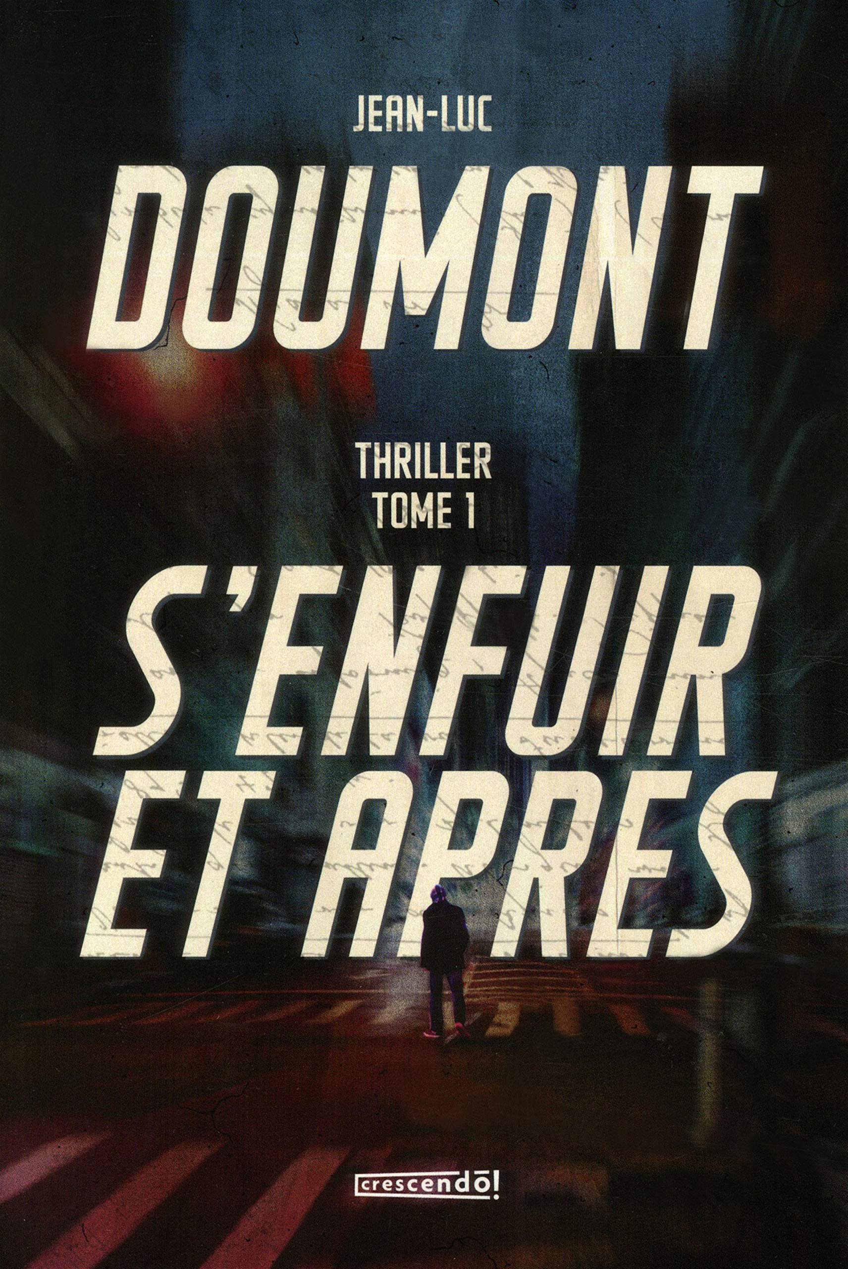 Thriller V01 S'enfuir et après book