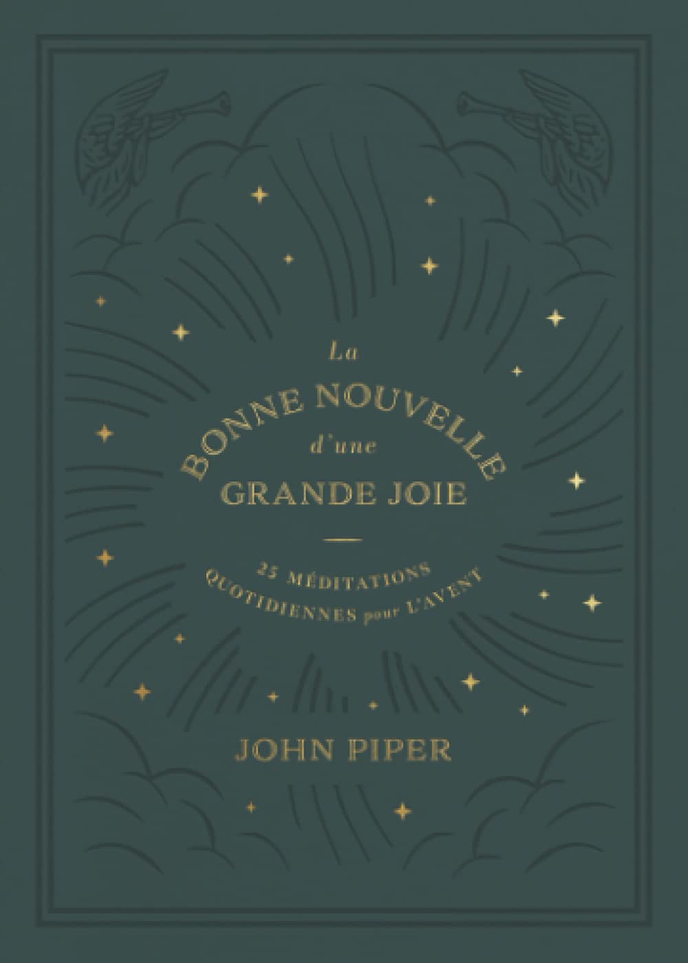 La Bonne Nouvelle d'une grande joie: 25 méditations quotidiennes pour l'Avent book