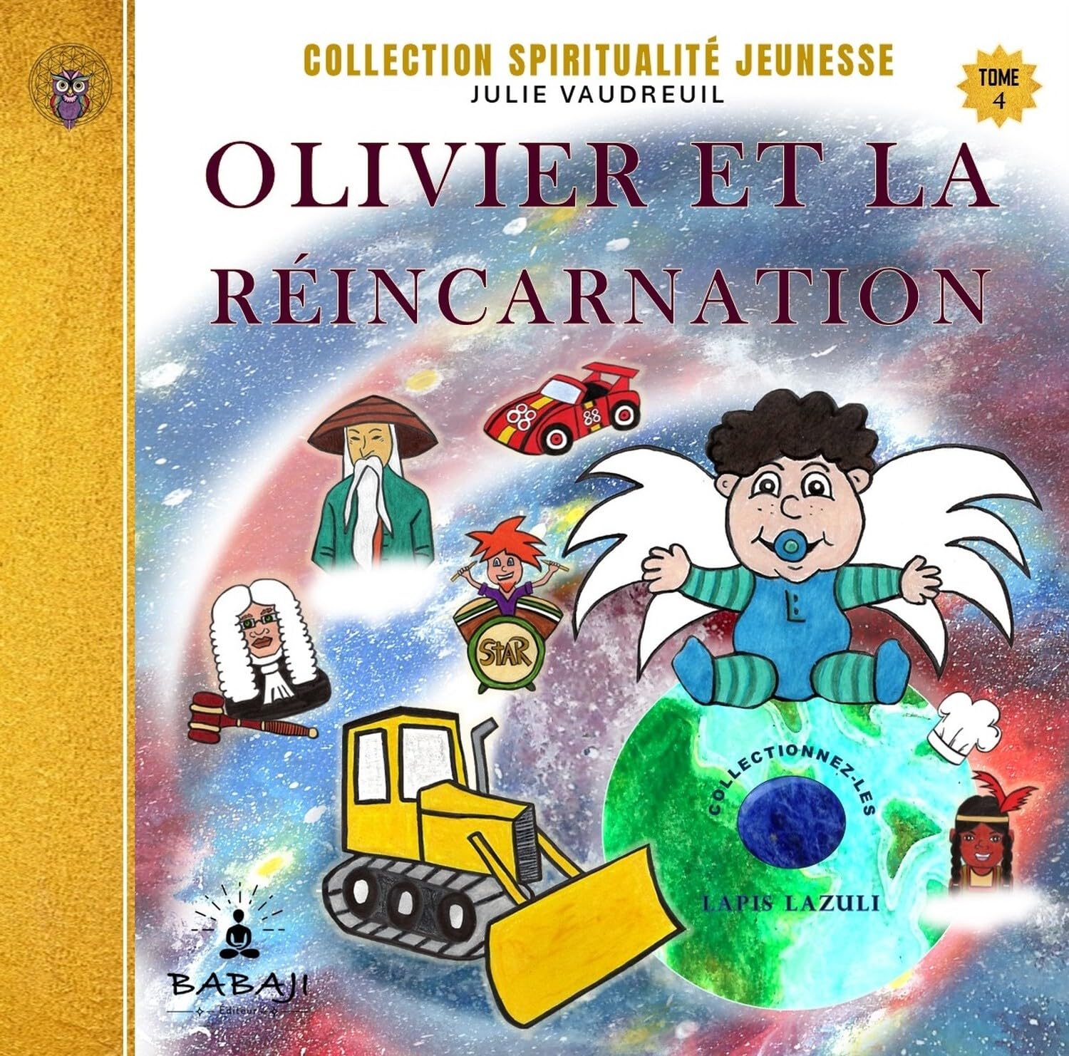 Olivier et la réincarnation Tome 4 Religion & Esotericism