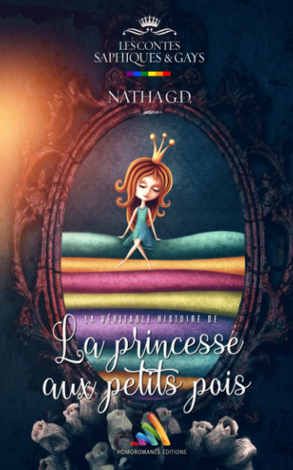 La véritable histoire de la princesse au petit pois: Conte saphique book