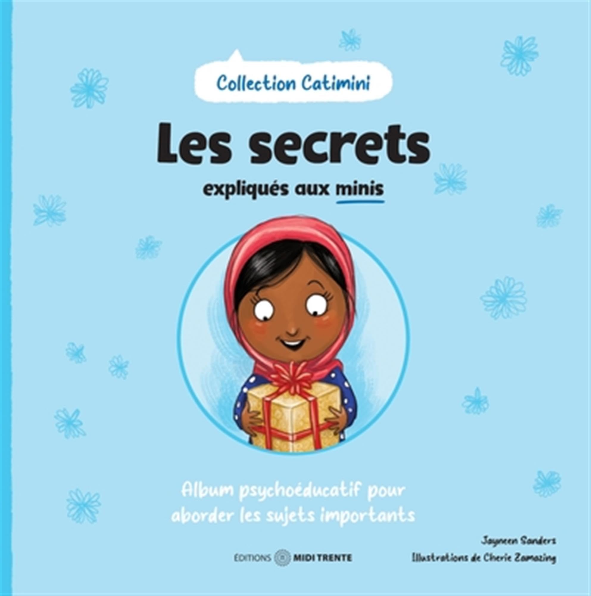 Les secrets expliqués aux minis - Album psychoéducatif pour aborder les sujets importants book