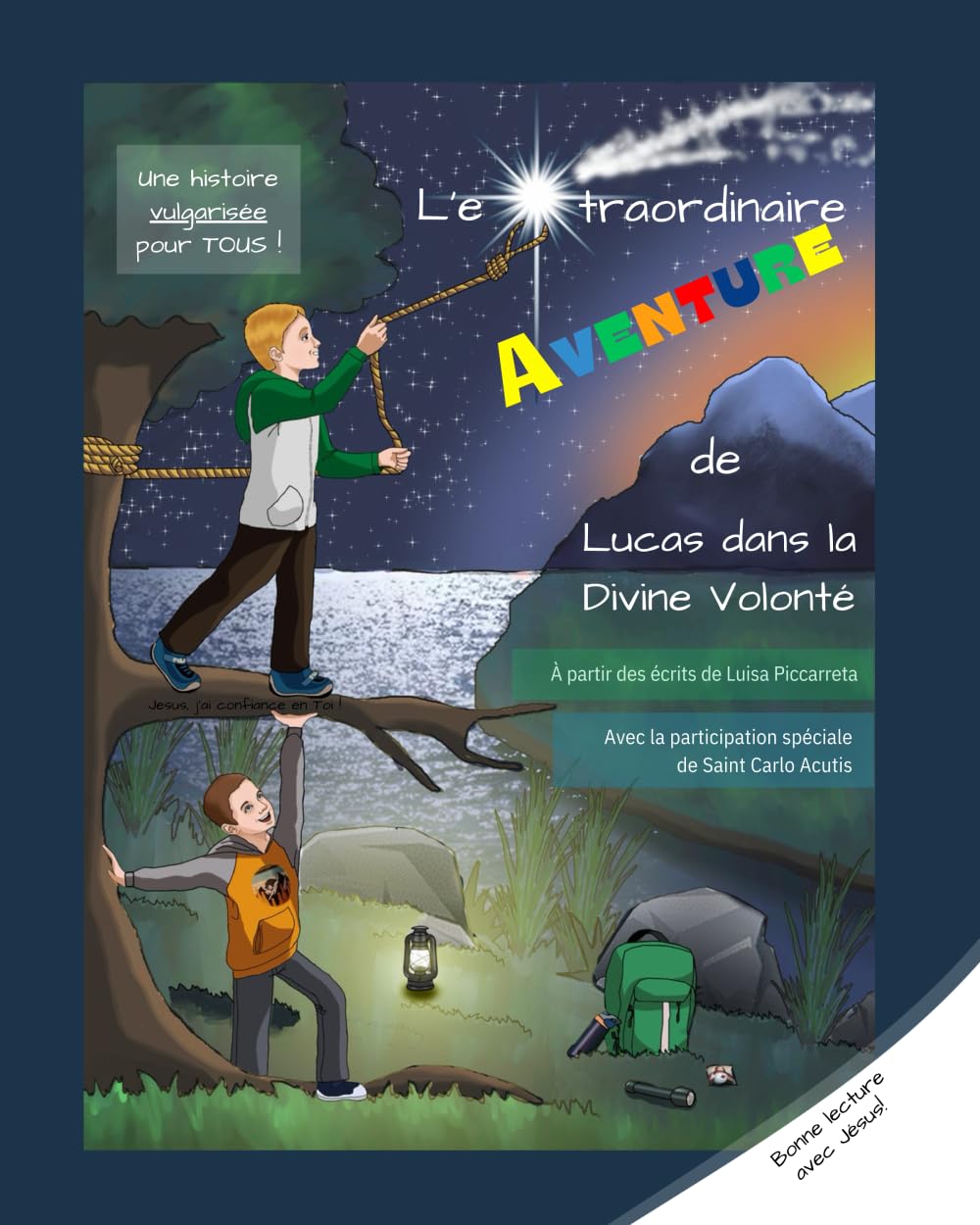 L'extraordinaire Aventure de Lucas dans la Divine Volonté: À partir des écrits de Luisa Piccarreta book