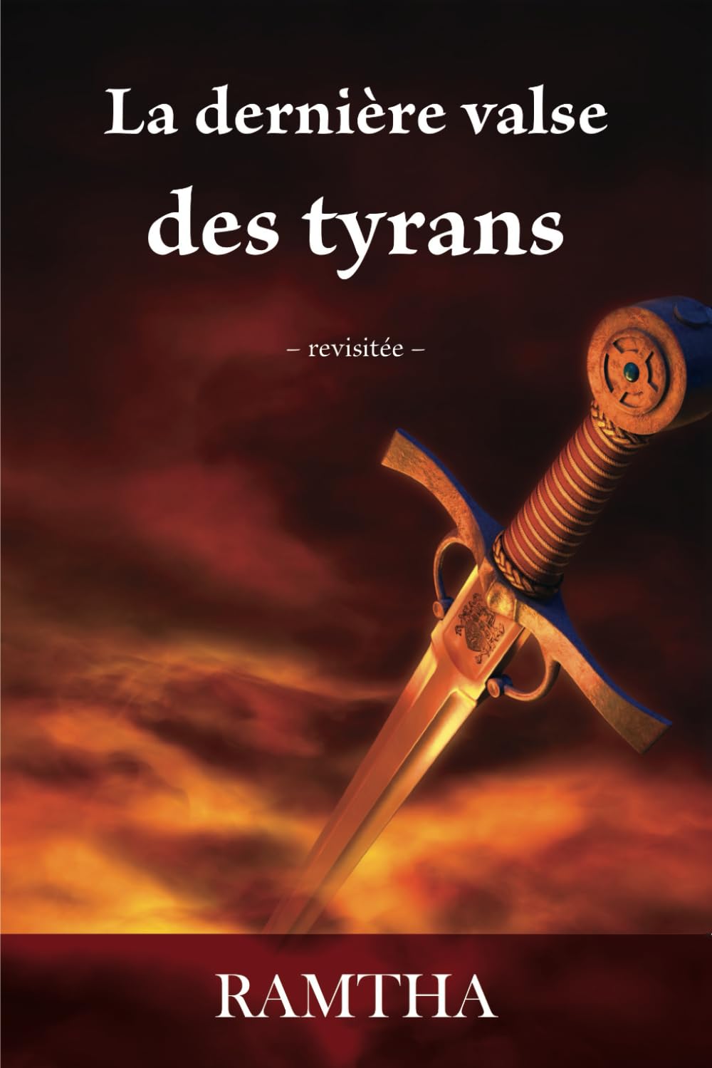 La Dernière Valse Des Tyrans: La Prophétie Revisitée book