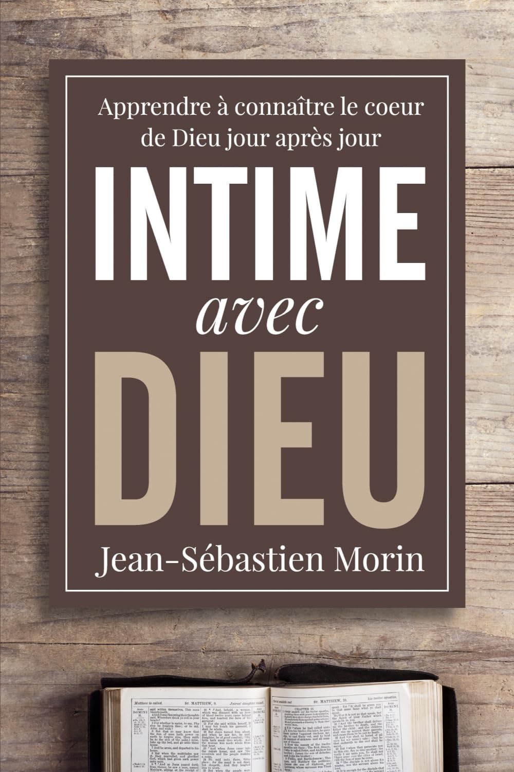 Intime avec Dieu: Apprendre à découvrir le cœur de Dieu jour après jour book