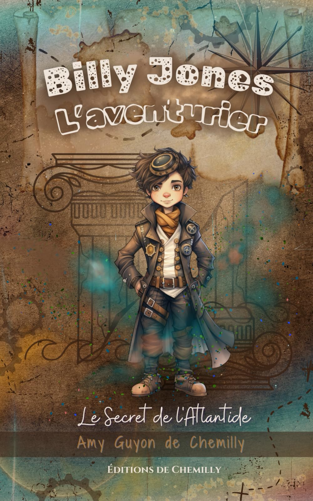 Billy Jones L'Aventurier : Le Secret de L'Atlantide: Tome 1 book