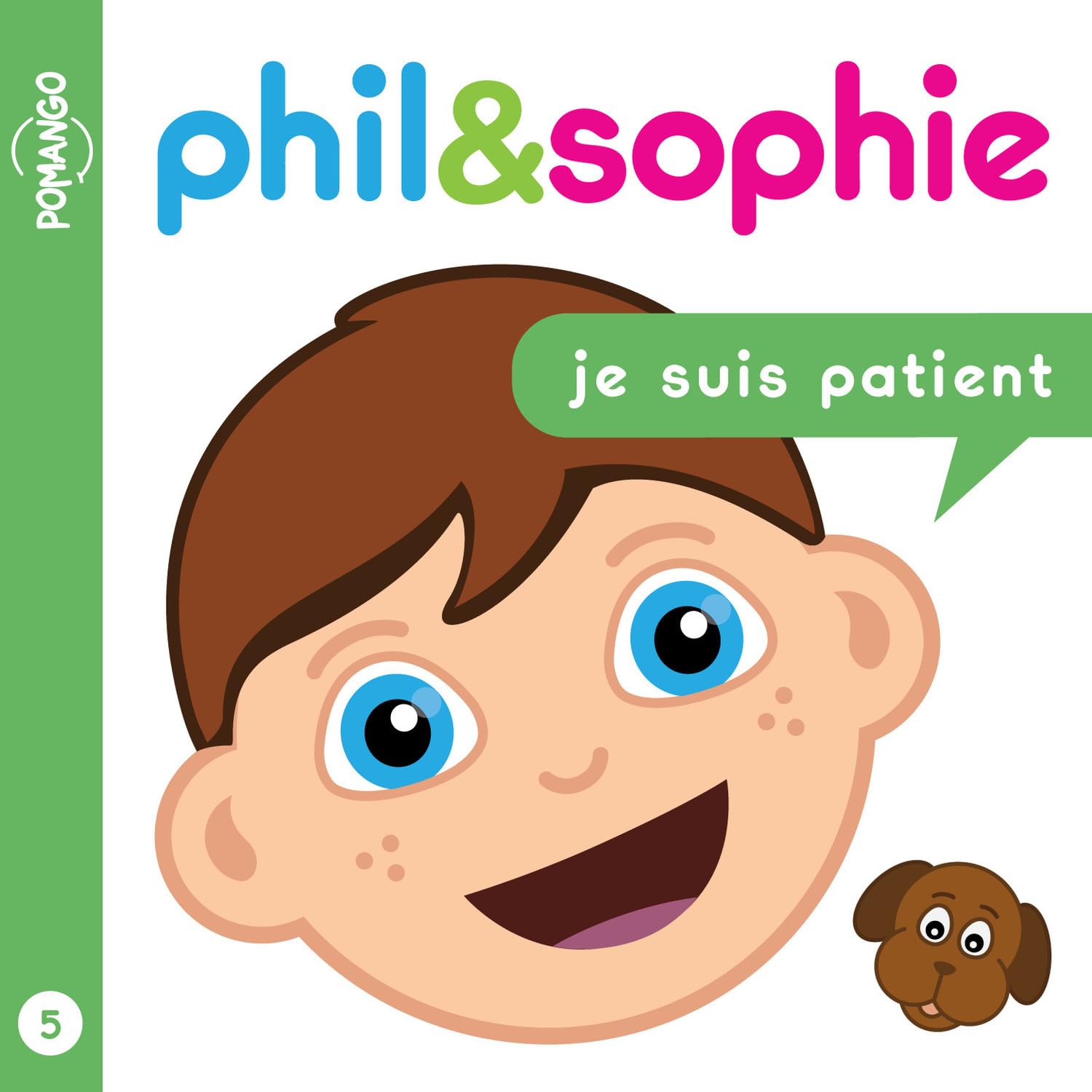 Phil&Sophie - Je suis patient Tome 5 book