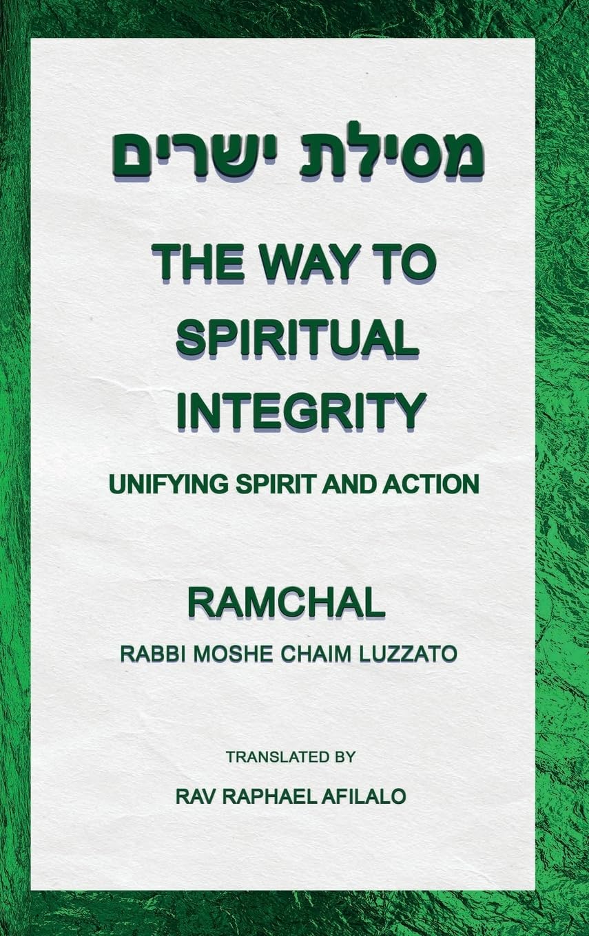 The Way to Spiritual Integrity: Unifying Spirit and Action Religion & Esotericism
