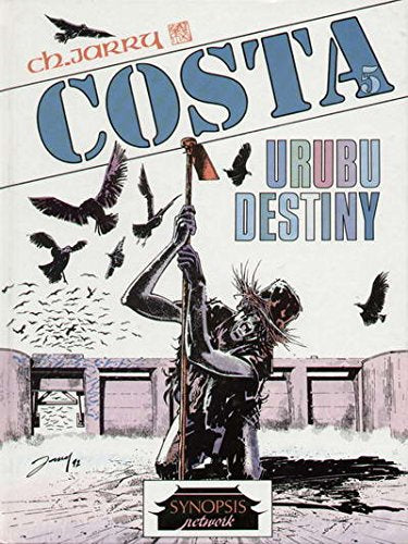 Costa t05 urubu destiny (Groupe Glenat) Books