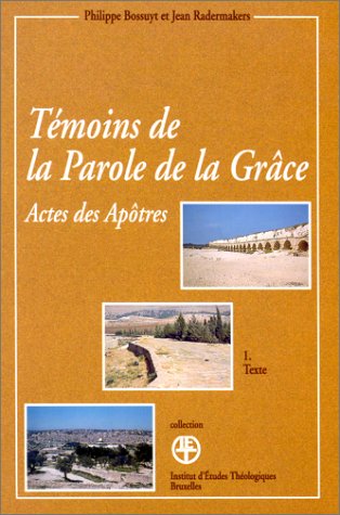 Témoins de la parole de la grâce : Actes des Apôtres book