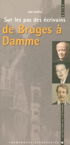 Sur les pas des écrivains de Bruges à Damme book