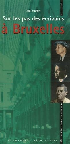 Sur les pas des écrivains à Bruxelles book