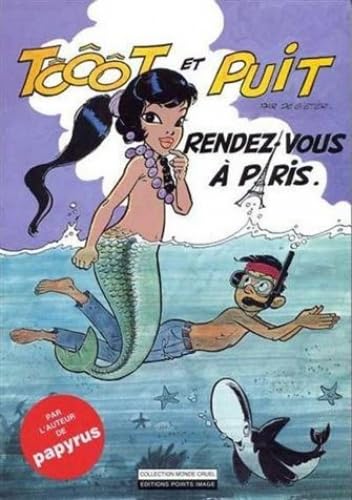Tôôôt et Puit. Vol. 1. Rendez-vous à Paris book