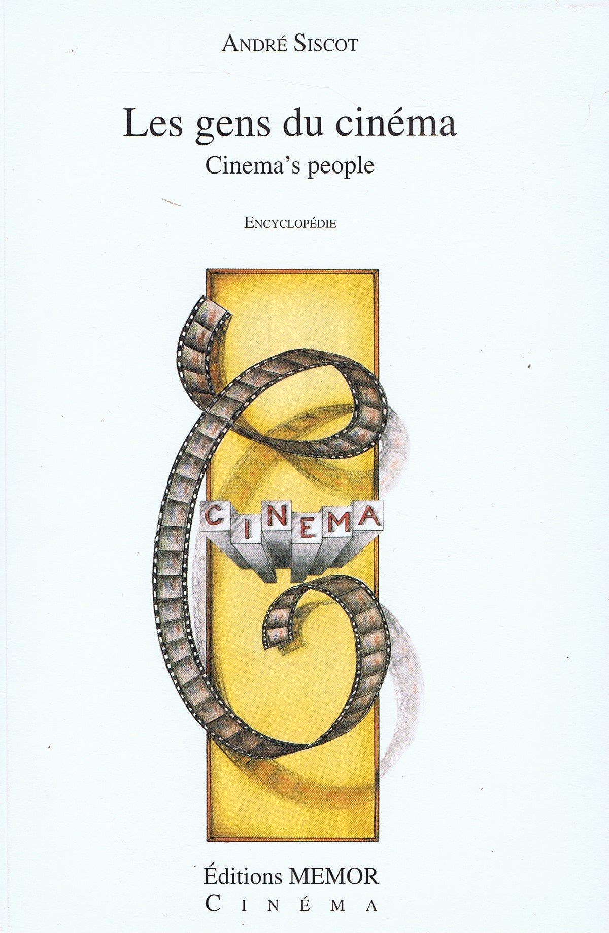 Les Gens Du Cinema. The People Of The Movie World Books