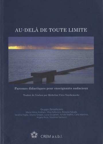 Au-delà de toute limite: Parcours didactiques pour enseignants audacieux book
