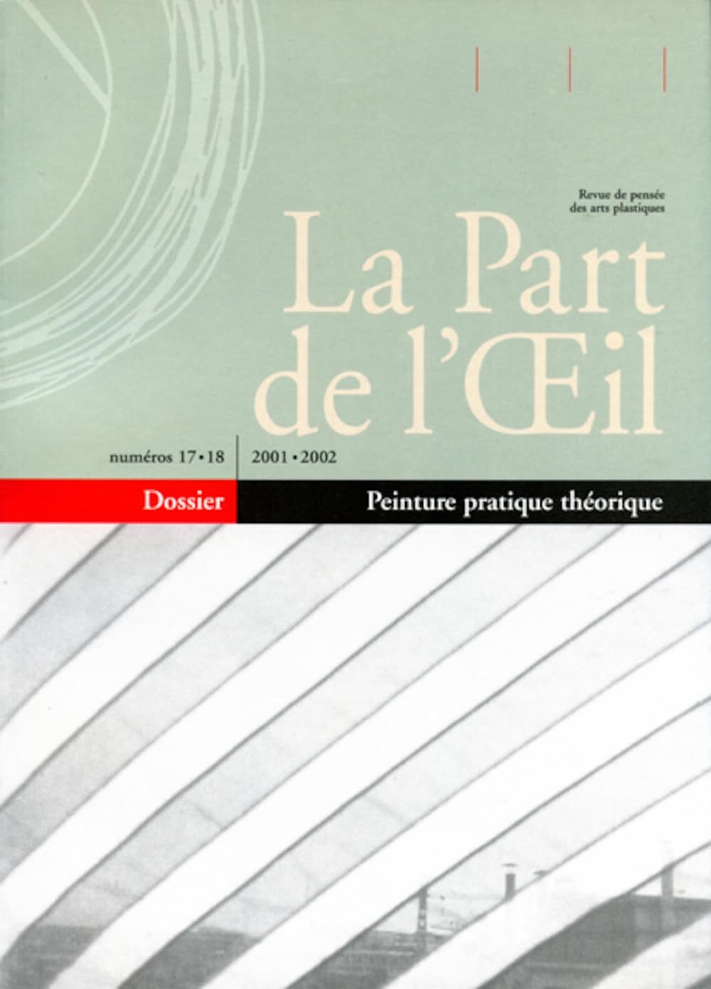 La Part de l'Oeil, N° 17-18 : Peinture pratique théorique book