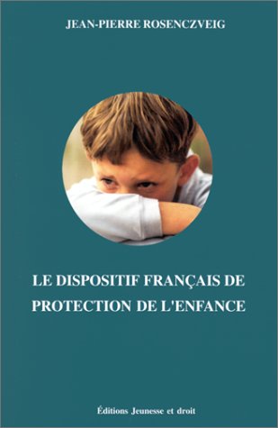Le dispositif français de protection de l'enfance Books