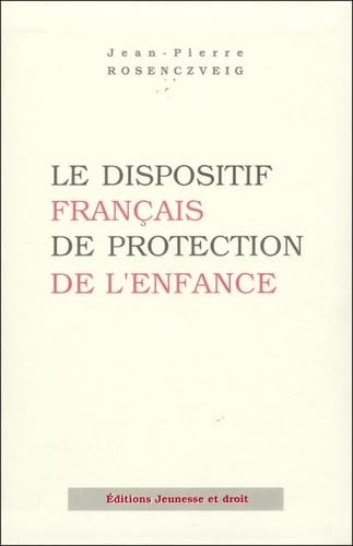 Le dispositif français de protection de l'enfance Books