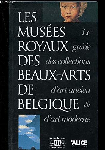 LES MUSEES ROYAUX DES BEAUX ARTS DE BELGIQUE book