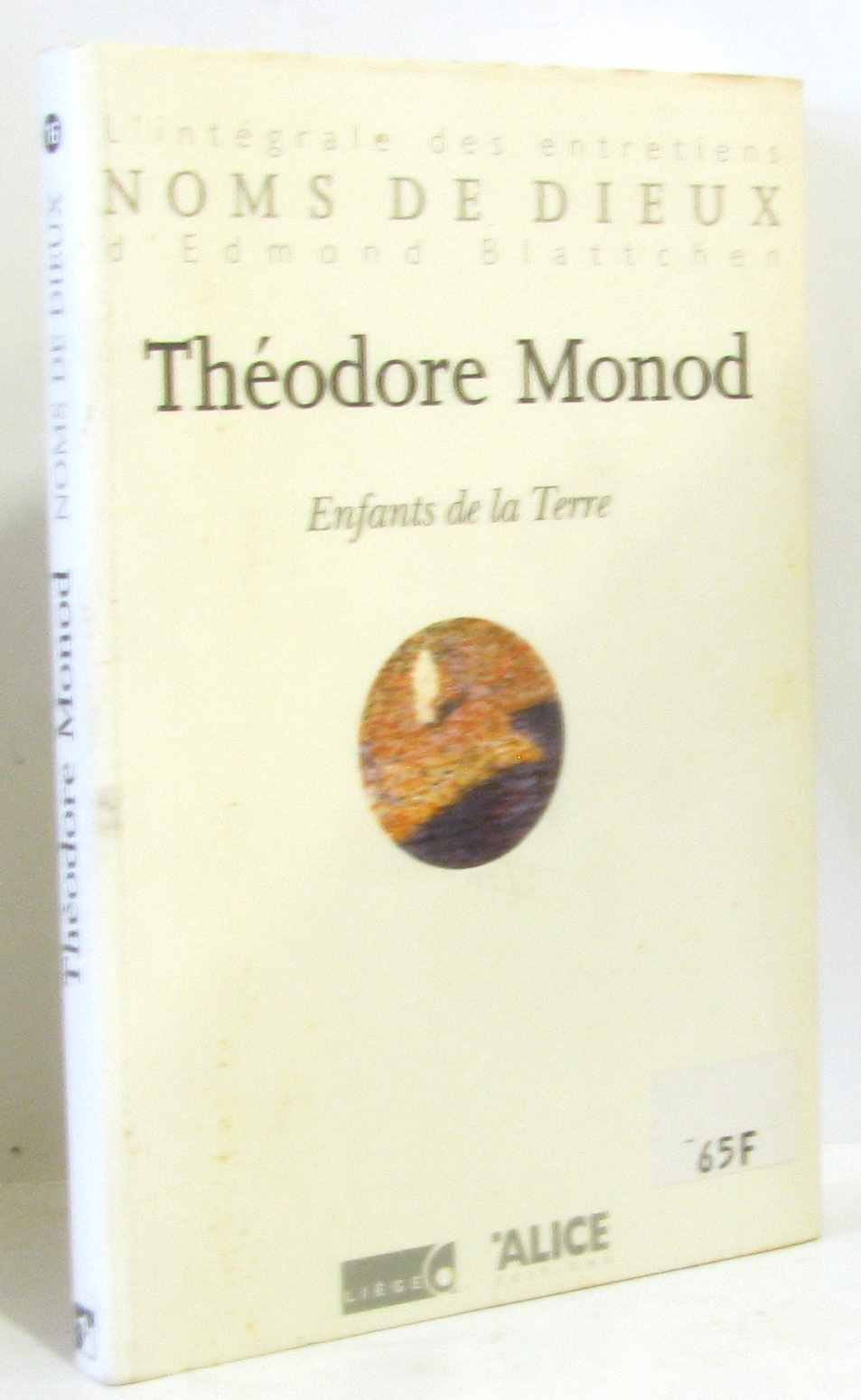 Enfants de la Terre : L'intégrale des entretiens d'Edmond Blattchen book