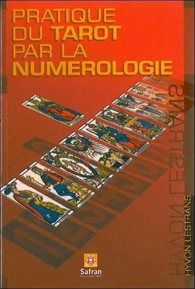 Pratique du tarot par la numérologie book