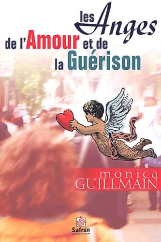Les anges de l'amour et de la guérison book