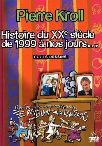 Histoire du XXe siècle de 1999 à nos jours. Humour & Satire