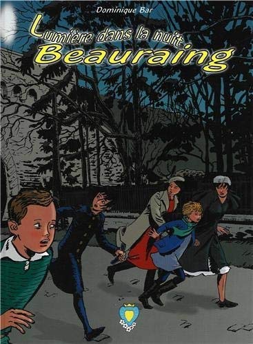Lumiere dans la nuit beauraing - bd Books