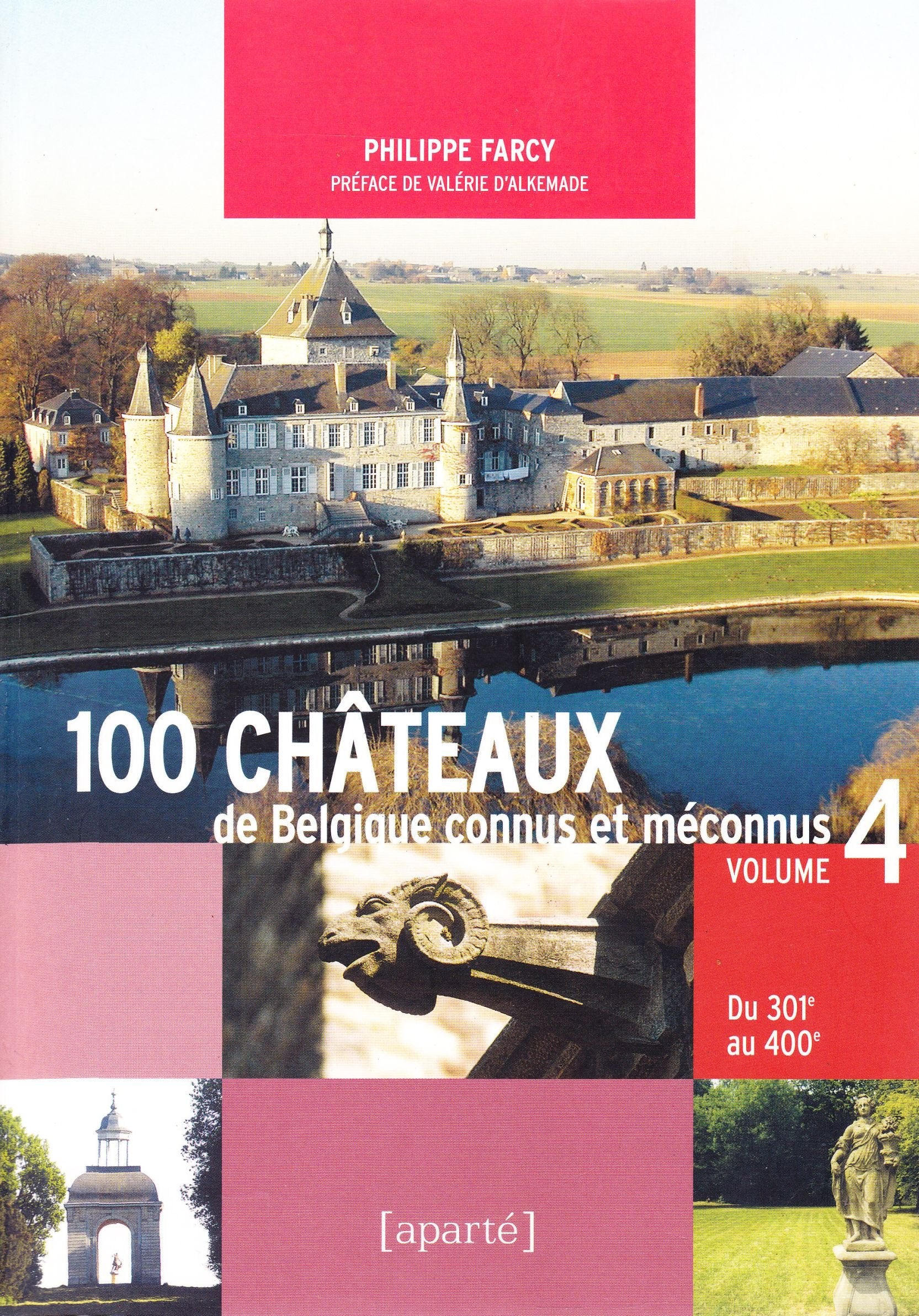100 Chateaux connus et méconnus de Belgique. Tome 4 Leisure, Home & Garden