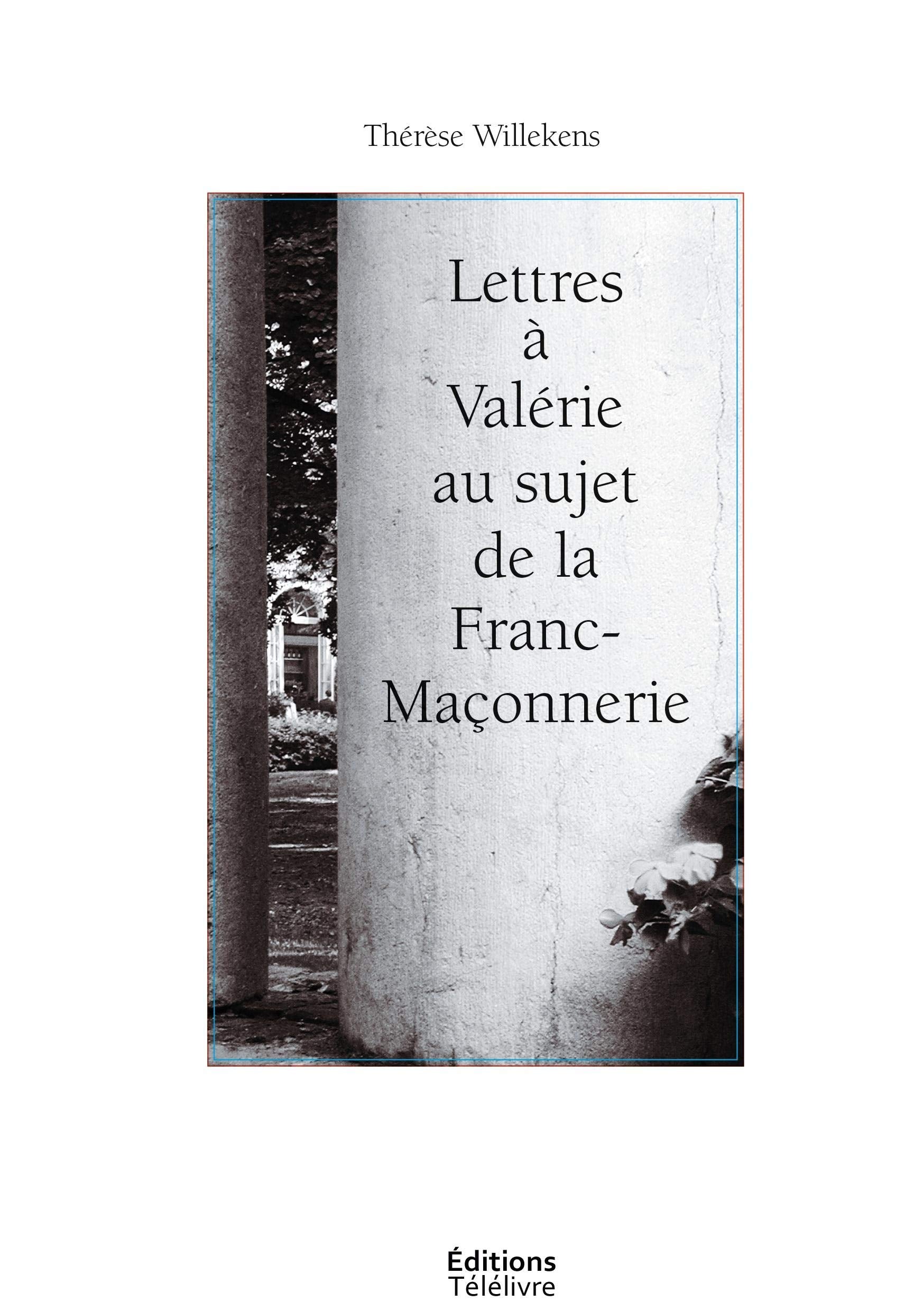Lettres à Valérie au sujet de la Franc-Maçonnerie book