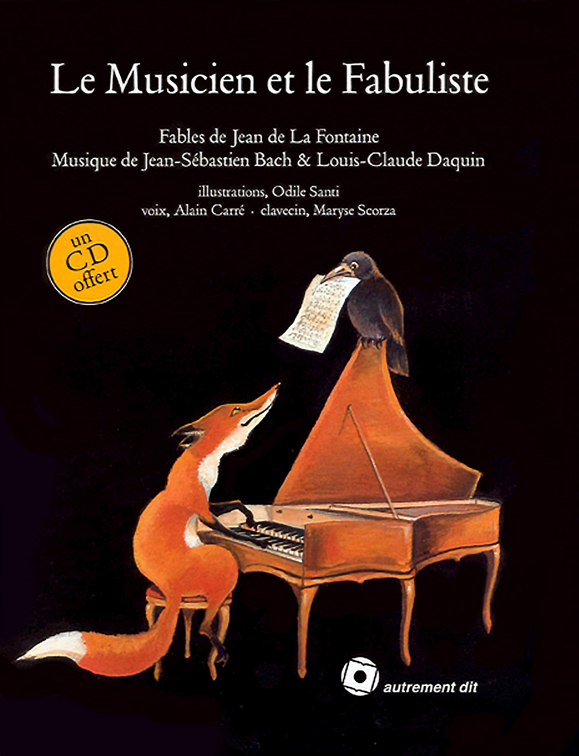 Musicien Et Le Fabuliste (Le) (+CD) book