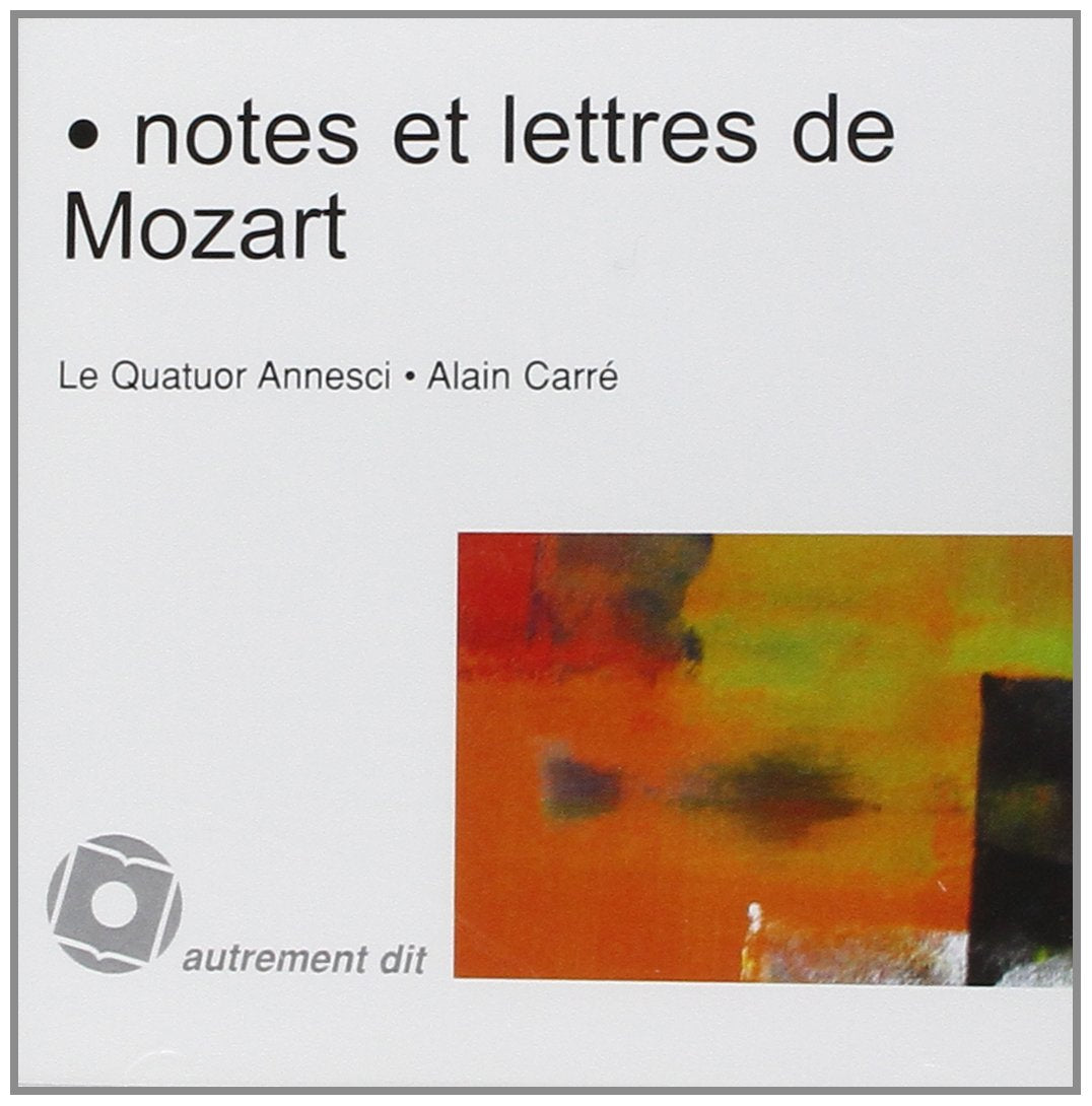 Notes Et Lettres De Mozart/1CD: Correspondance Et Musique cd